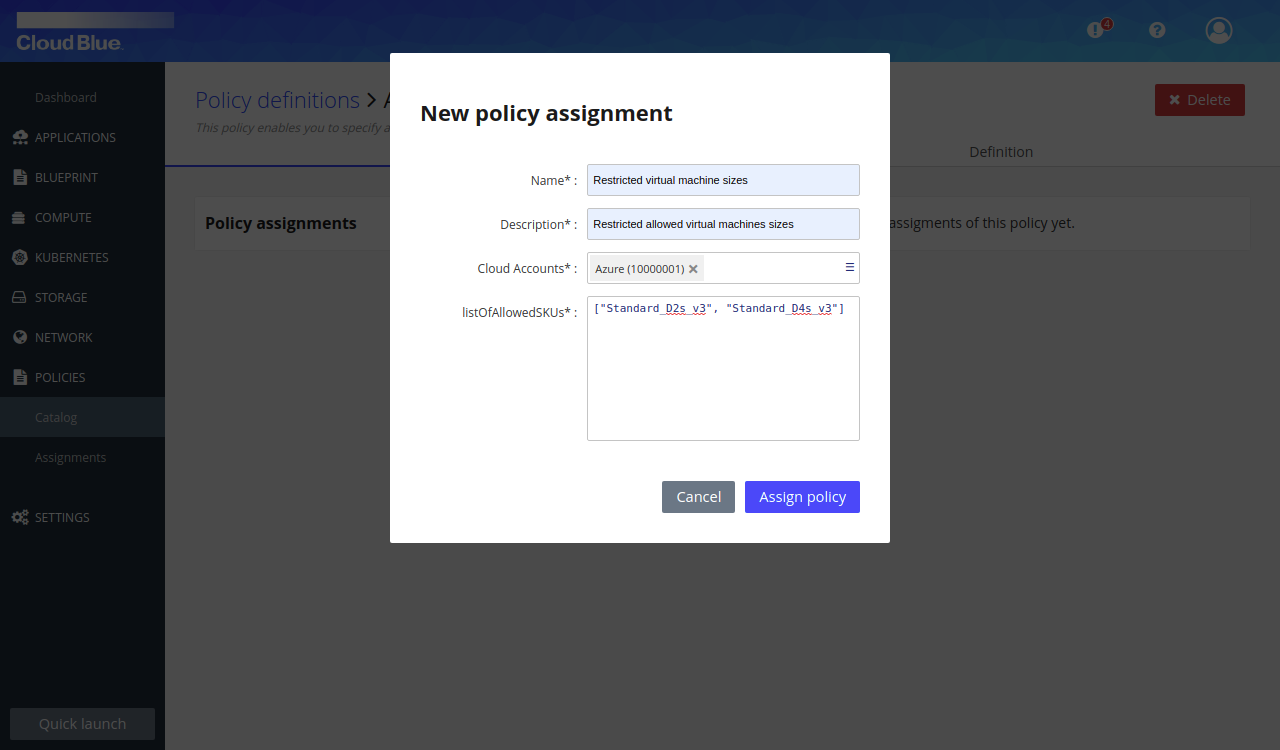 Policy assignment dialog